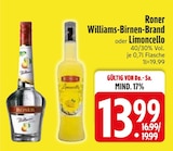Williams-Birnen-Brand im EDEKA Prospekt Williams-Birnen-Brand von Roner im aktuellen EDEKA Prospekt für 13,99 €