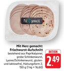 Mit Herz gemacht: Frischwurst-Aufschnitt bei EDEKA im Prospekt "" für 2,49 €