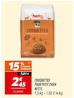 Croquettes pour petit chien - Netto - Netto à Bourges Croquettes pour petit chien - Netto en promo chez Netto Bourges à 2,45 €