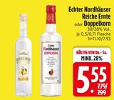 Reiche Ernte von Echter Nordhäuser im aktuellen EDEKA Prospekt für 5,55 €