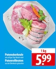 Putenoberkeule oder Putenrollbraten bei famila Nordost im Osterholz-Scharmbeck Prospekt für 5,99 €