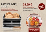 Brotkorb-Set, 2-tlg. bei famila Nordost im Prospekt "" für 24,99 €