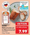 Hähnchenbrust von BARD für 7,99 € bei Kaufland im Angebot Hähnchenbrust von BARD im aktuellen Kaufland Prospekt