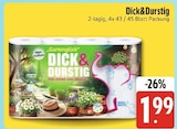 EDEKA Bruckmühl - Dick&Durstig Angebot im Prospekt Dick&Durstig bei EDEKA im Bruckmühl Prospekt für 1,99 €