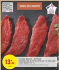 Viande bovine : bifteck (macreuse, gîte) - JEAN ROZÉ en promo chez Intermarché Hyper Viande bovine : bifteck (macreuse, gîte) - JEAN ROZÉ dans le catalogue Intermarché Hyper