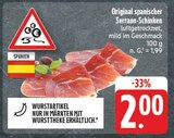 Original spanischer Serrano-Schinken im Angebot bei nah und gut in Zwickau Original spanischer Serrano-Schinken Angebote bei nah und gut Zwickau für 2,00 €