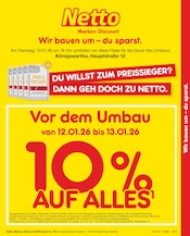 Netto Marken-Discount Discounter Prospekt der aktuellen Woche mit 2 Seiten, gültig von 12.01.2026 bis 13.01.2026, in Königswartha und Umgebung Aktueller Netto Marken-Discount Discounter Prospekt in Königswartha und Umgebung, "Vor dem Umbau 10% AUF ALLES" mit 2 Seiten, 12.01.2026 - 13.01.2026