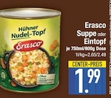 Hühner Nudel-Topf Suppe im EDEKA Prospekt Hühner Nudel-Topf Suppe von Erasco im aktuellen EDEKA Prospekt für 1,99 €