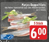 Matjes Doppelfilets Angebote bei EDEKA Gelsenkirchen für 6,00 €