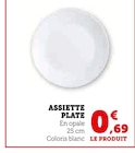 Assiette plate en promo chez Super U Drancy à 0,69 €