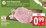 Aktuelles Schweinekotelett Angebot bei E center in Nürnberg ab 0,99 €