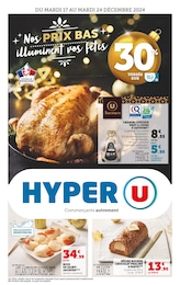 Catalogue Hyper U "Nos PRIX BAS illuminent vos fêtes" à Pontarlier et alentours, 40 pages, 17/12/2024 - 24/12/2024