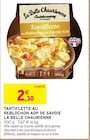 Tartiflette au Reblochon AOP de Savoie à Intermarché dans Rougnat