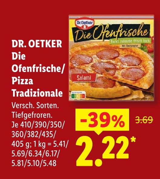 Die Ofenfrische/ Pizza Tradizionale