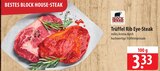 Block House Trüffel Rib Eye-Steak bei famila Nordost im Rotenburg Prospekt für 3,33 €