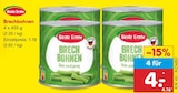 Aktuelle Bohnen Angebote bei Netto Marken-Discount in Leipzig Aktuelles Brechbohnen Angebot bei Netto Marken-Discount in Leipzig ab 4,00 €