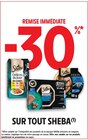 Promo -30% Remise immédiate sur tout Sheba à  dans le catalogue Intermarché Hyper à Dolus-d'Oléron