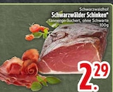 Schwarzwälder Schinken von Schwarzwaldhof im aktuellen EDEKA Prospekt für 2,29 €