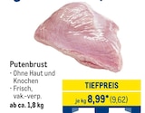 Aktuelle Pute Angebote bei Metro in Bremerhaven Aktuelles Putenbrust Angebot bei Metro in Bremerhaven ab 9,62 €