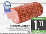Rollbraten „Adria“ von  im aktuellen EDEKA Prospekt für 1,11 €