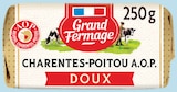 Beurre moulé AOP charentes poitou doux - GRAND FERMAGE en promo chez Intermarché Hyper Antibes à 1,42 €