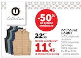 Doudoune Homme - U Collection en promo à 11,45 € chez Hyper U Doudoune Homme - U Collection dans le catalogue Hyper U