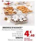 BREDELE D'ALSACE - Super U à Athis-Mons BREDELE D'ALSACE en promo chez Super U Athis-Mons à 4,40 €