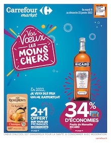Carrefour Market Catalogue "Vos Voeux LES MOINS CHERS", 14 pages, Aubagne, 11/01/2022 - 23/01/2022 Carrefour Market Catalogue "Vos Voeux LES MOINS CHERS", 14 pages, Aubagne, 11/01/2022 - 23/01/2022