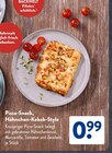 Aktuelles Pizza-Snack, Hähnchen-Kebab-Style Angebot bei ALDI SÜD in Regensburg ab 0,99 €