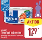 Thunfisch in Dressing Angebote von ALMARE bei ALDI Nord Celle für 1,29 €