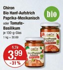 Bio Hanf-Aufstrich Paprika-Mexikanisch oder Tomate-Basilikum im V-Markt Prospekt Bio Hanf-Aufstrich Paprika-Mexikanisch oder Tomate-Basilikum von Chiron im aktuellen V-Markt Prospekt fĂŒr 3,99 âŹ