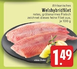 Afrikanisches Welshybridfilet bei E center im Prospekt "" für 1,49 €