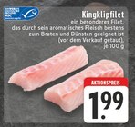 Kingklipfilet bei EDEKA im Rheinbrohl Prospekt für 1,99 €