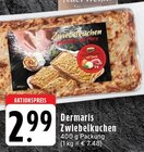 Zwiebelkuchen im Angebot bei E center in Mönchengladbach Zwiebelkuchen Angebote von Dermaris bei E center Mönchengladbach für 2,99 €