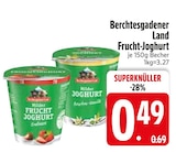 Frucht-Joghurt im EDEKA Prospekt Frucht-Joghurt von Berchtesgadener Land im aktuellen EDEKA Prospekt für 0,49 €