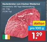 Aktuelles Keulenbraten vom Irischen Weiderind Angebot bei Netto Marken-Discount in Pforzheim ab 1,29 €