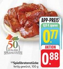 EDEKA Landau - Spießbratenstücke Angebot im Prospekt Spießbratenstücke bei EDEKA im Landau Prospekt für 0,77 €