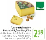 EDEKA - Unsere Heimat Bio Bioland-Allgäuer Bergkäse Angebot im Prospekt Unsere Heimat Bio Bioland-Allgäuer Bergkäse bei EDEKA im Prospekt "" für 2,59 €