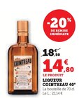Liqueur Cointreau 40° - Cointreau en promo à 14,80 € chez Hyper U Liqueur Cointreau 40° - Cointreau dans le catalogue Hyper U