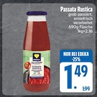 Passata Rustica im EDEKA Prospekt zum Preis von 1,49 €