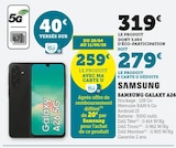 Galaxy A26 5G - Samsung - Super U à Illkirch-Graffenstaden Galaxy A26 5G - Samsung en promo chez Super U Illkirch-Graffenstaden à 279,00 €