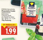Prosciutto Crudo von EDEKA Herzstücke für 1,99 € bei E center im Angebot Prosciutto Crudo von EDEKA Herzstücke im aktuellen E center Prospekt
