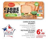 Carré de porc - BIGARD - U Express à Dijon Carré de porc - BIGARD en promo chez U Express Dijon à 6,49 €