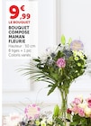 Bouquet composé Maman Fleurie - U Express à Strasbourg Bouquet composé Maman Fleurie en promo chez U Express Strasbourg à 9,99 €