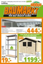 Globus-Baumarkt Prospekt für Leuna mit 16 Seiten Globus-Baumarkt Prospekt für Leuna: "WER BAUT BRAUCHT GLOBUS", 16 Seiten, 25.07.2021 - 31.07.2021