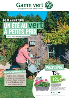 Catalogue Gamm vert à Nogaro cette semaine, valable du 27/05/2026 au 07/06/2026 Prospectus Gamm vert à Nogaro, "UN ÉTÉ AU VERT À PETITS PRIX", 12 pages de promos valables du 27/05/2026 au 07/06/2026