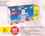Édition Limitée Saveur Fraise - Actimel dans le catalogue Intermarché Super