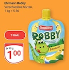 Robby im Angebot bei GLOBUS in Hürth Robby Angebote von Ehrmann bei GLOBUS Hürth für 1,00 €