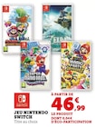 Jeu Switch - Nintendo - Hyper U à Le Havre Jeu Switch - Nintendo en promo chez Hyper U Le Havre à 46,99 €