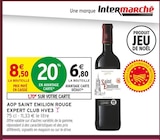 AOP saint emilion rouge - EXPERT CLUB HVE3 en promo chez Intermarché Super Grenoble à 6,80 €